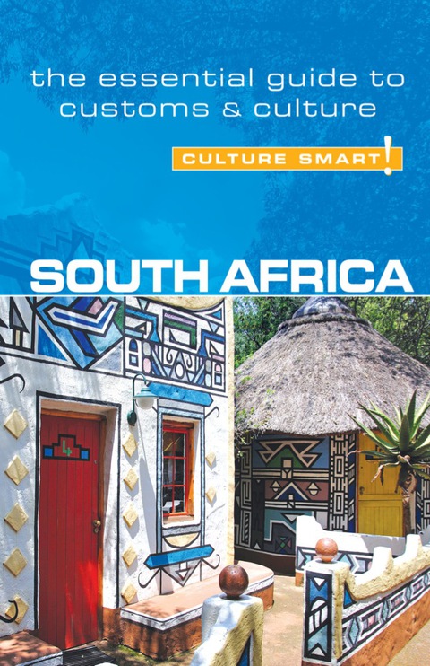 Cover image for book South Africa - Culture Smart!: The Essential Guide to Customs &amp; Culture