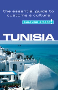 Cover image: Tunisia - Culture Smart! 1st edition 9781857334777