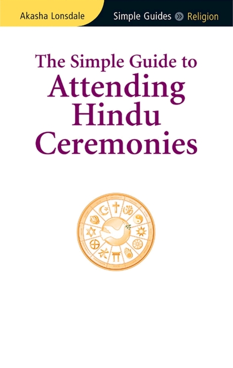 Cover image for book Simple Guide to Attending Hindu Ceremonies