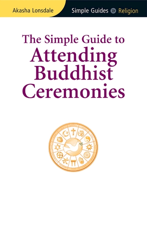 Cover image for book Simple Guide to Attending Buddhist Ceremonies