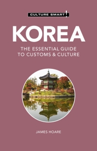 صورة الغلاف: Korea - Culture Smart! 9781787028883