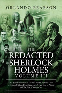 Cover image: The Redacted Sherlock Holmes - Volume 3 1st edition 9781787050150