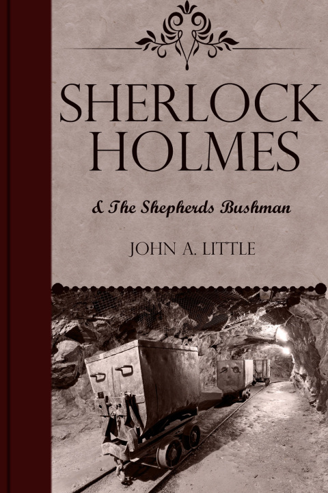 Sherlock Holmes and the Shepherds Bushman 