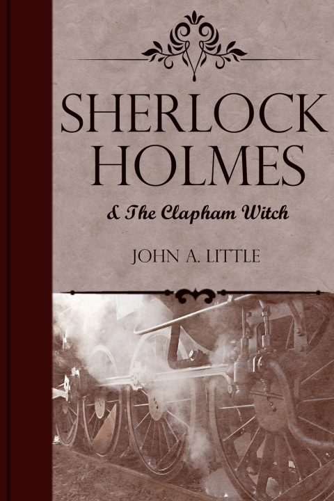 Sherlock Holmes and the Clapham Witch 