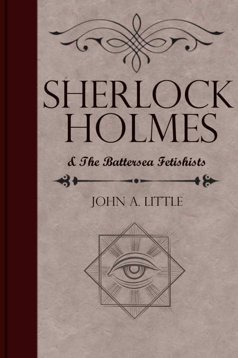 Sherlock Holmes and the Battersea Fetishists 
