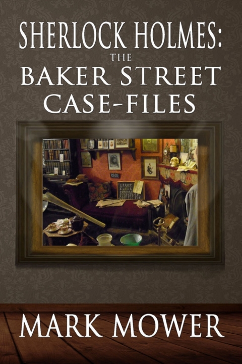Sherlock Holmes - The Baker Street Case Files 