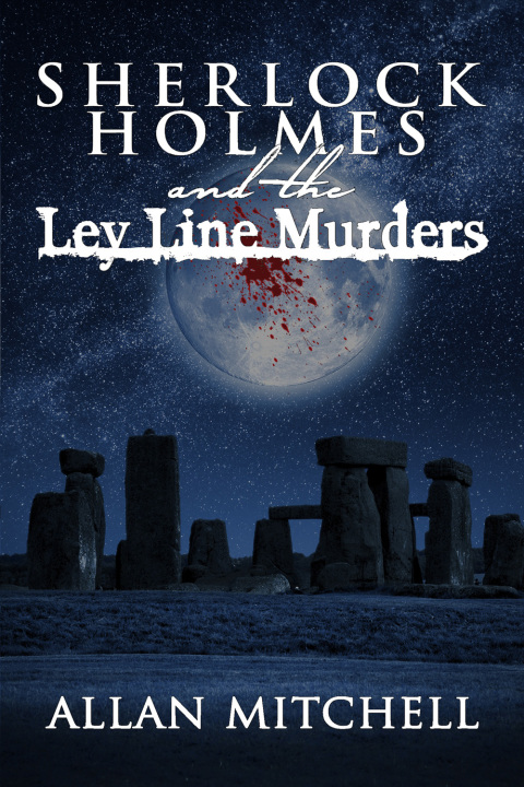 Cover image for book Sherlock Holmes and the Ley Line Murders