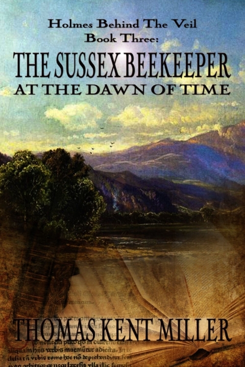 The Sussex Beekeeper at the Dawn of Time 