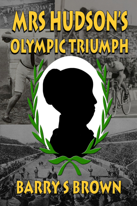 Mrs Hudson's Olympic Triumph 