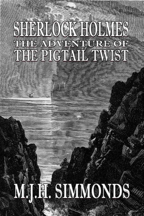 Cover image for book Sherlock Holmes and the Adventure of the Pigtail Twist