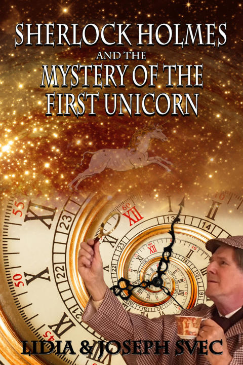 Cover image for book Sherlock Holmes and the Mystery of the First Unicorn