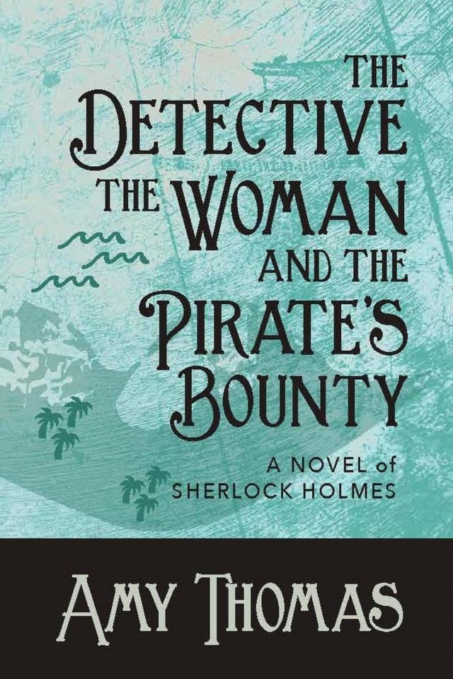 The Detective, the Woman and the Pirate's Bounty