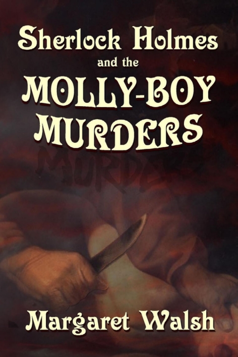 Cover image for book Sherlock Holmes and the Molly Boy Murders