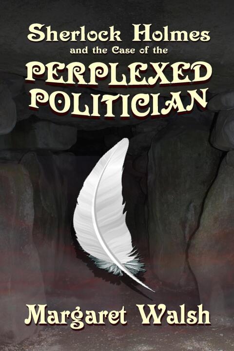 Cover image for book Sherlock Holmes and the Case of the Perplexed Politician