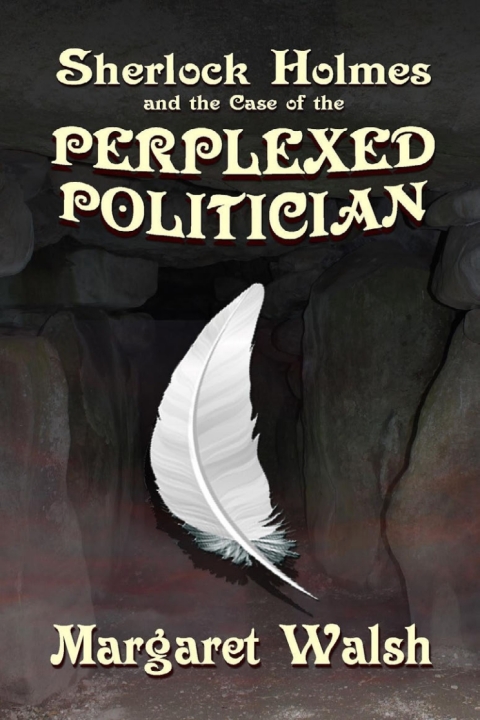 Cover image for book Sherlock Holmes and the Case of the Perplexed Politician