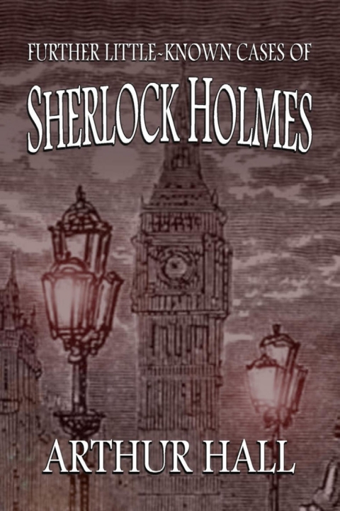 Cover image for book Further Little-Known Cases of Sherlock Holmes