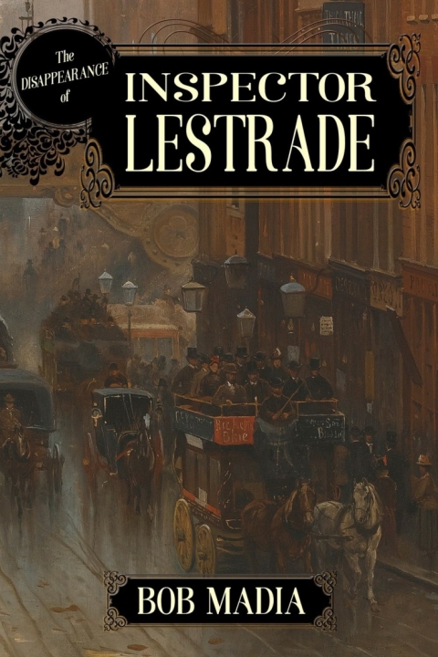 Cover image for book The Disappearance of Inspector Lestrade