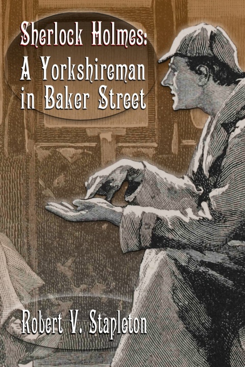 Cover image for book Sherlock Holmes - A Yorkshireman in Baker Street
