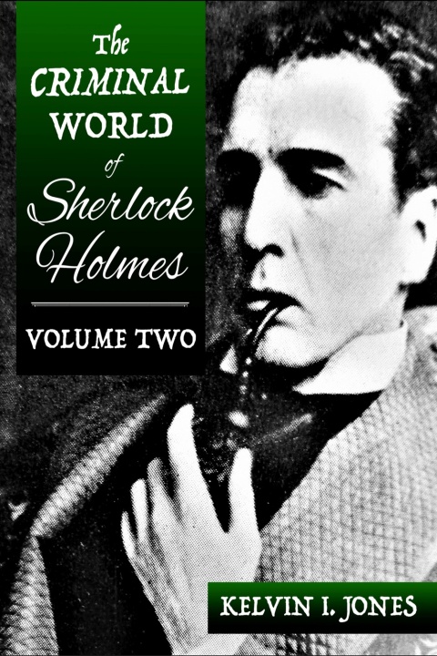 Cover image for book The Criminal World of Sherlock Holmes - Volume Two