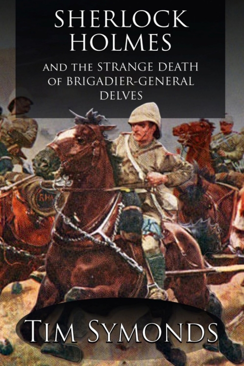 Cover image for book Sherlock Holmes and the Strange Death of Brigadier-General Delves