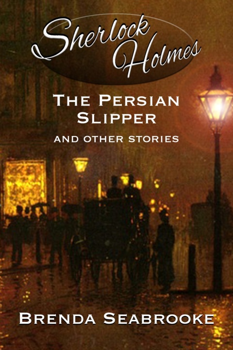 Cover image for book Sherlock Holmes - The Persian Slipper and Other Stories