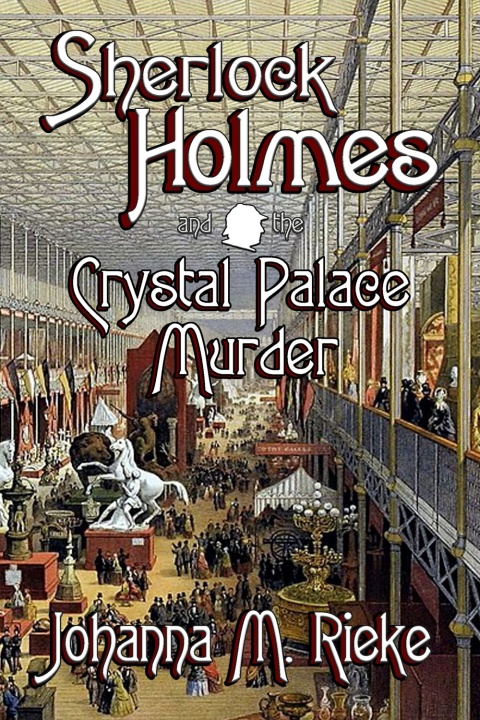 Cover image for book Sherlock Holmes and the Crystal Palace Murder