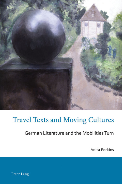 Cover image for book Travel Texts and Moving Cultures
