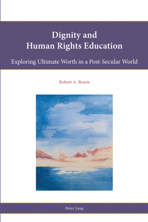 Cover image for book Dignity and Human Rights Education