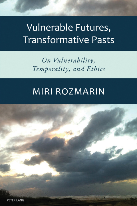 Cover image for book Vulnerable Futures, Transformative Pasts