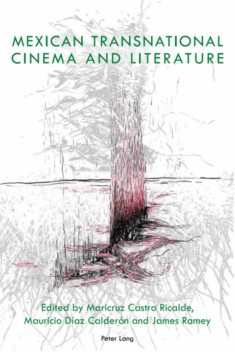 Cover image for book Mexican Transnational Cinema and Literature
