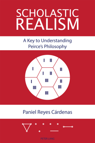 Scholastic Realism: A Key to Understanding Peirce’s Philosophy
