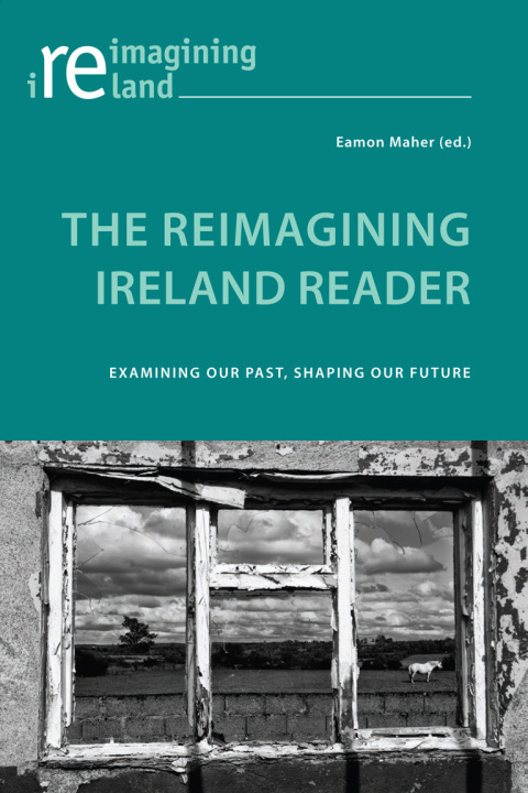 Cover image for book The Reimagining Ireland Reader