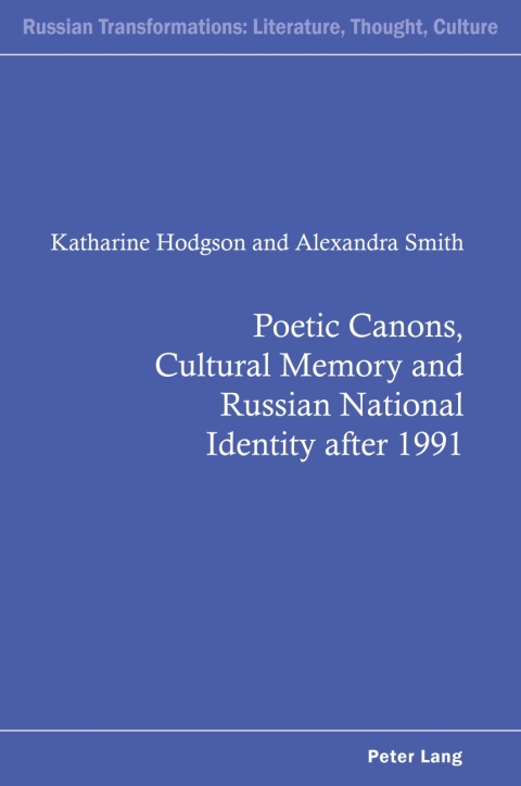 Cover image for book Poetic Canons, Cultural Memory and Russian National Identity after 1991