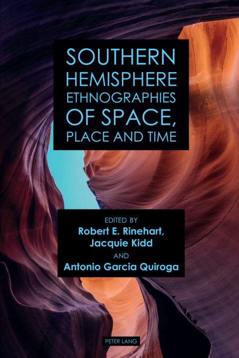 Cover image for book Southern Hemisphere Ethnographies of Space, Place, and Time