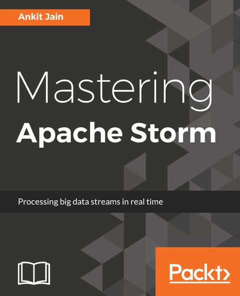Cover image for book Mastering Apache Storm