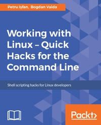 Cover image: Working with Linux – Quick Hacks for the Command Line 1st edition 9781787129184