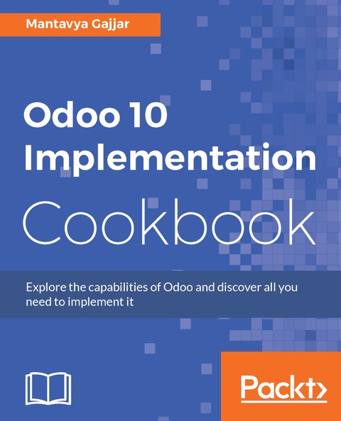 Cover image for book Odoo 10 Implementation Cookbook