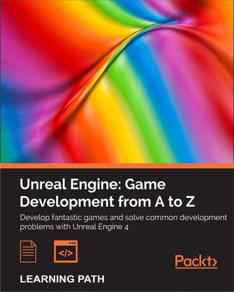 Cover image for book Unreal Engine: Game Development from A to Z