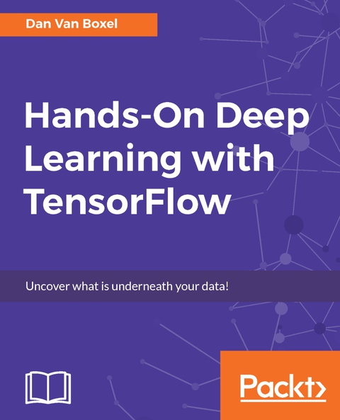 Cover image for book Hands-On Deep Learning with TensorFlow