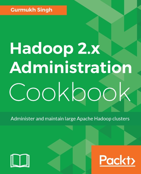 Cover image for book Hadoop 2.x Administration Cookbook