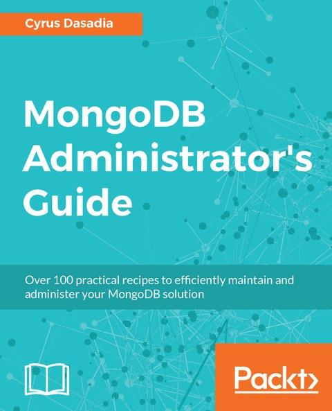 Cover image for book MongoDB Administrator’s Guide