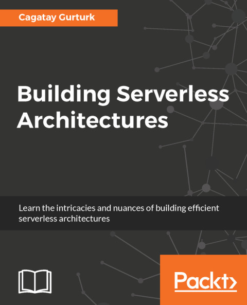 Cover image for book Building Serverless Architectures
