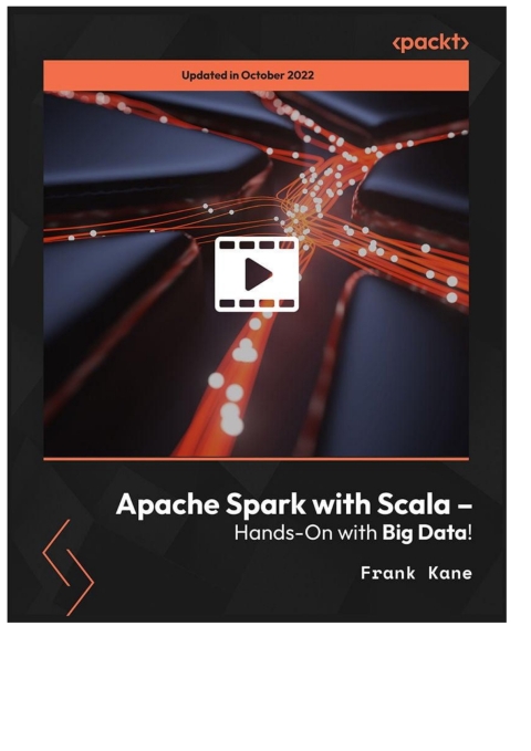 Cover image for book Apache Spark with Scala – Hands-On with Big Data!