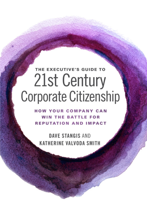 Cover image for book The Executive’s Guide to 21st Century Corporate Citizenship