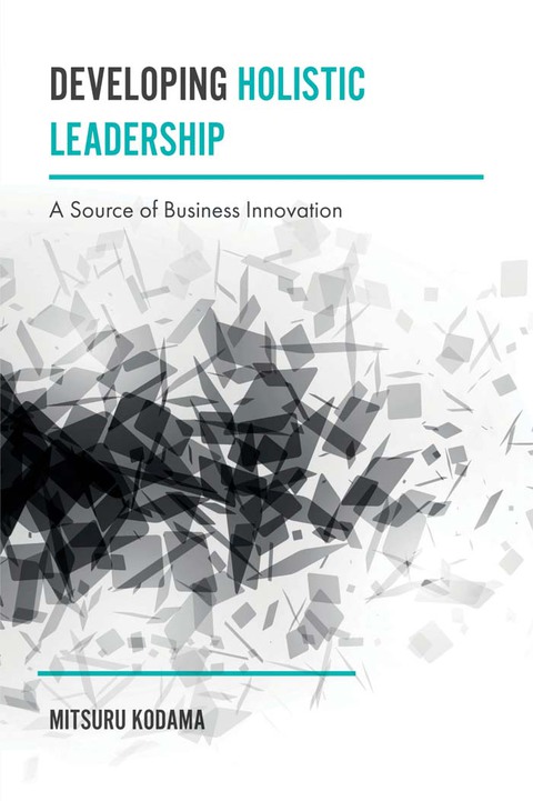 Cover image for book Developing Holistic Leadership