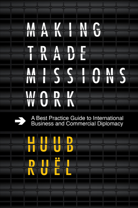 Cover image for book Making Trade Missions Work