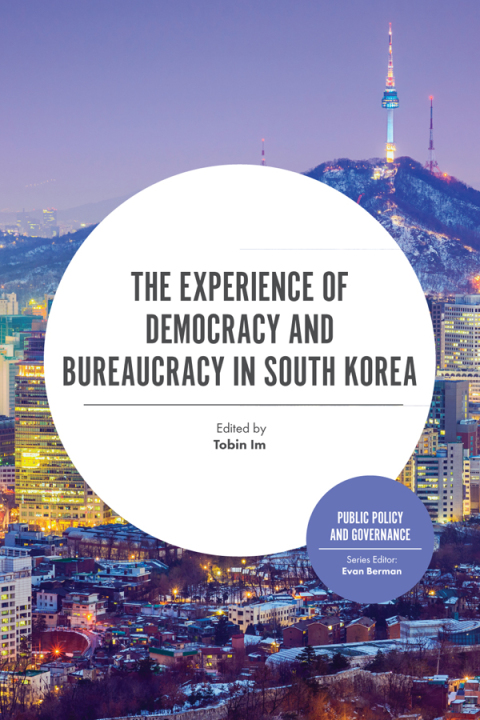 Cover image for book The Experience of Democracy and Bureaucracy in South Korea