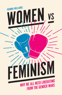 Cover image: Women vs Feminism 9781787144767