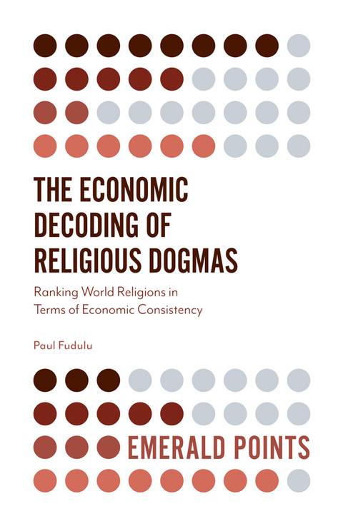 Cover image for book The Economic Decoding of Religious Dogmas