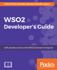 Cover image: WSO2 Developer's Guide 1st edition 9781787288317